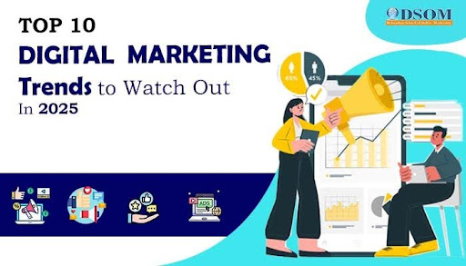 Top 10 Digital Marketing trends in 2025